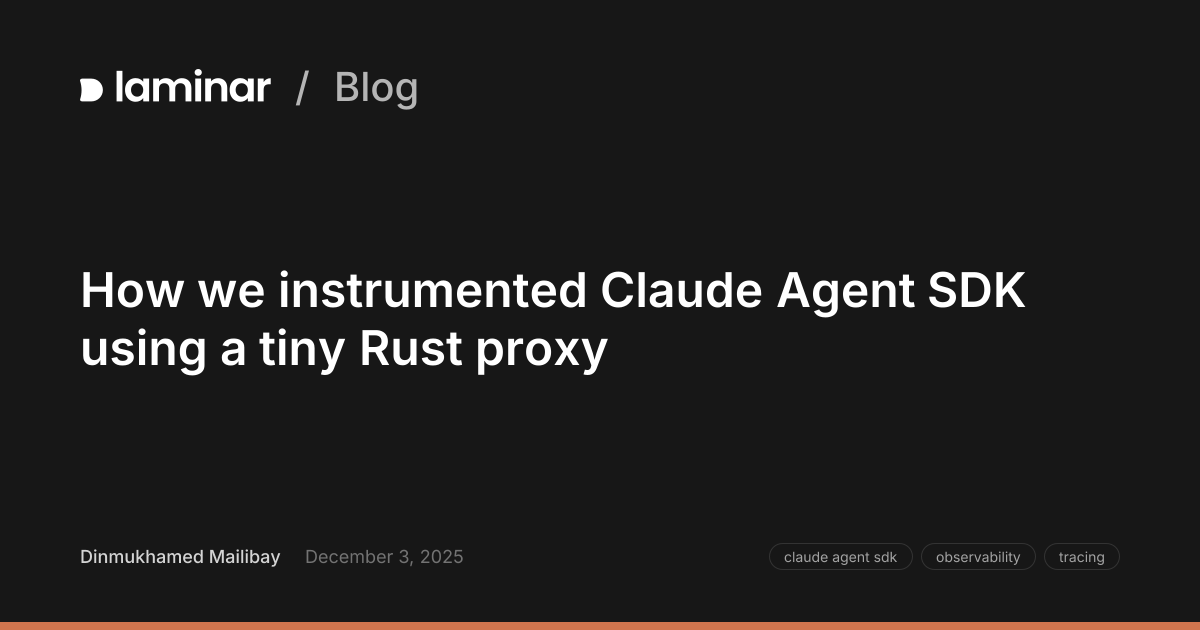 How we instrumented Claude Agent SDK using a tiny Rust proxy | Laminar